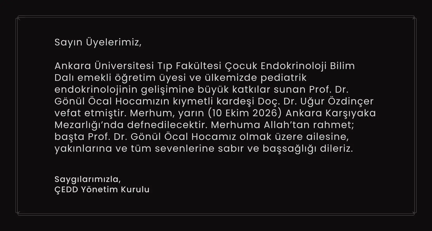 Vefat duyurusu:Doç. Dr. Uğur Özdinçer